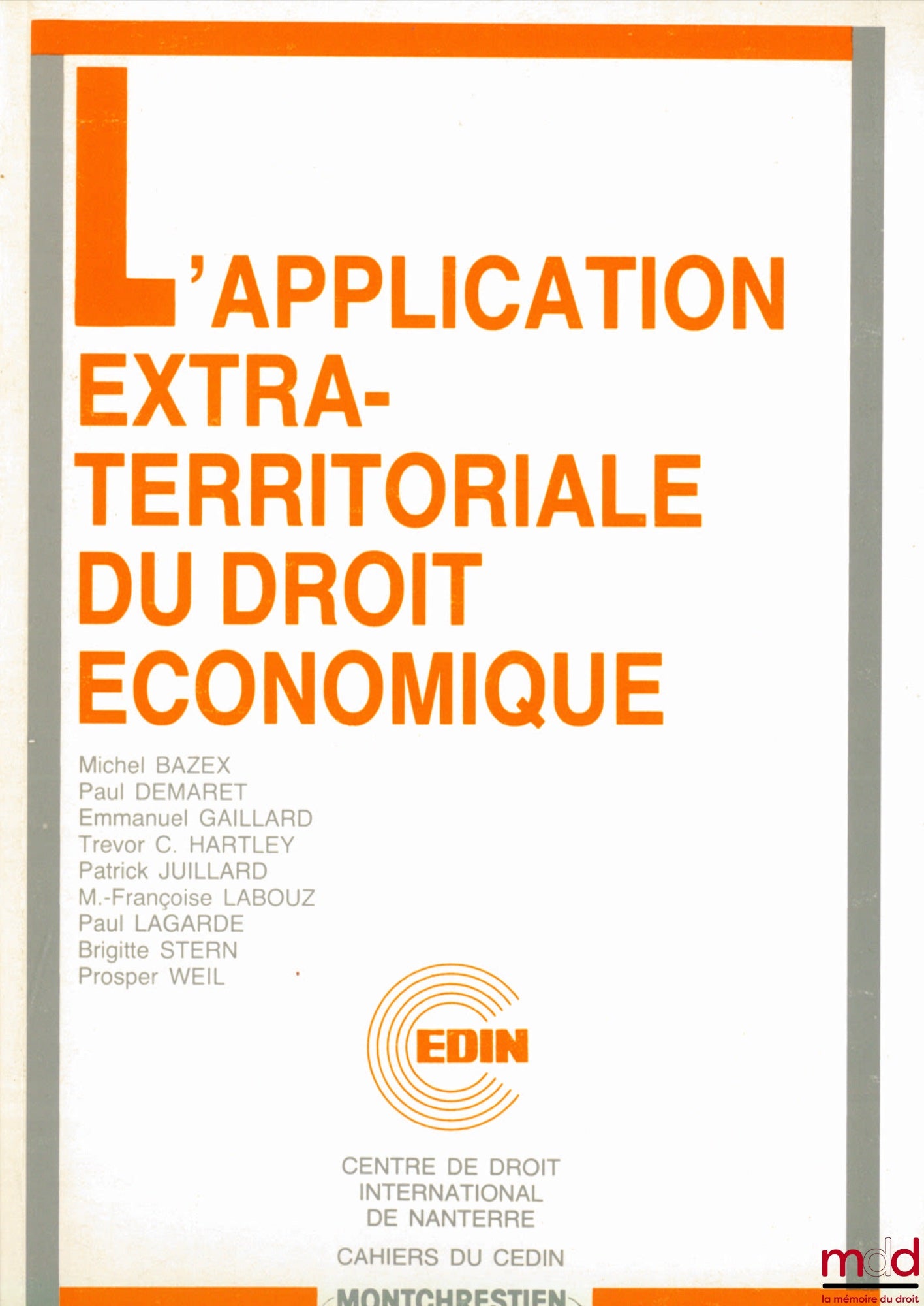 [Symposium] – The Extraterritorial Application of Economic Law, Third International Current Affairs Day, April 23, 1986, CEDIN Papers Collection