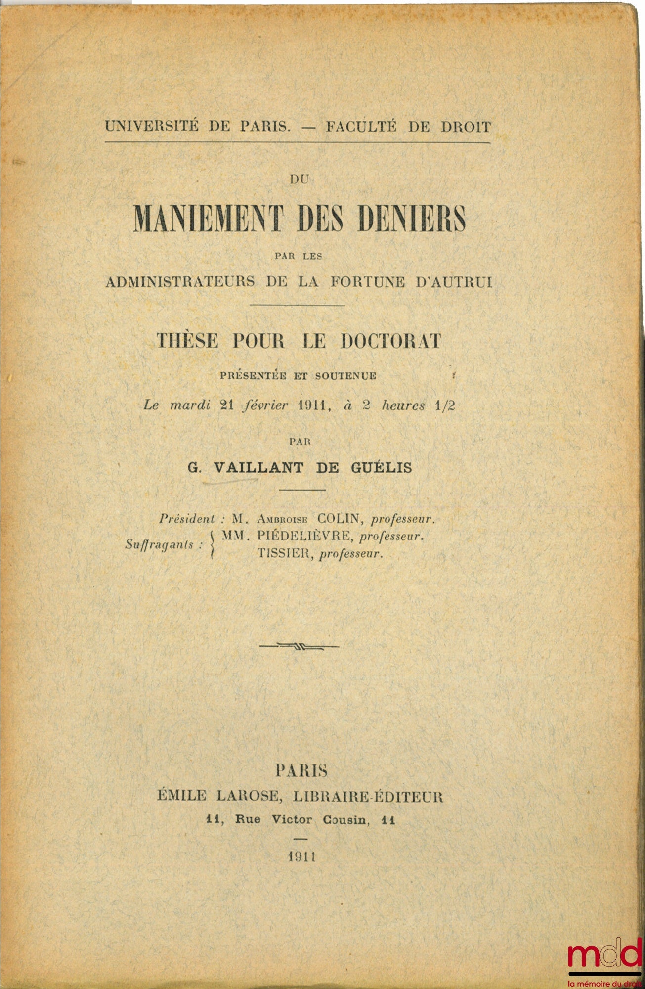 VAILLANT DE GUÉLIS (G.) – ON THE HANDLING OF FUNDS BY ADMINISTRATORS OF OTHERS' FORTUNES