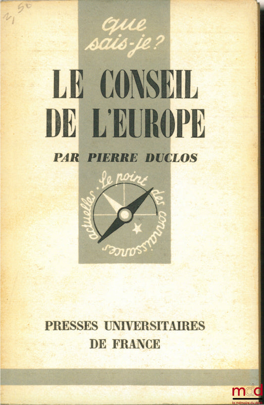 DUCLOS (Pierre) – THE COUNCIL OF EUROPE, coll. Que sais-je?
