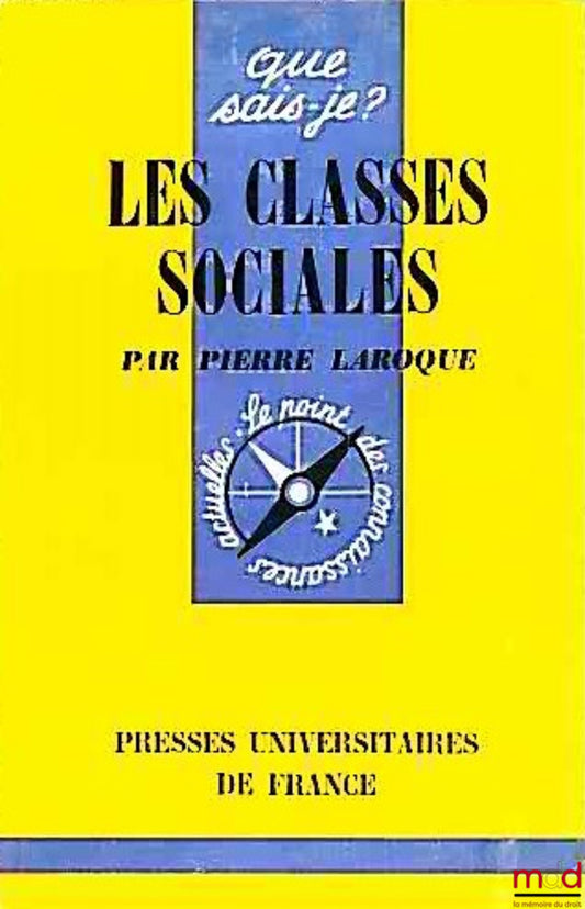 LAROQUE (Pierre) – SOCIAL CLASSES, coll. Que sais-je?
