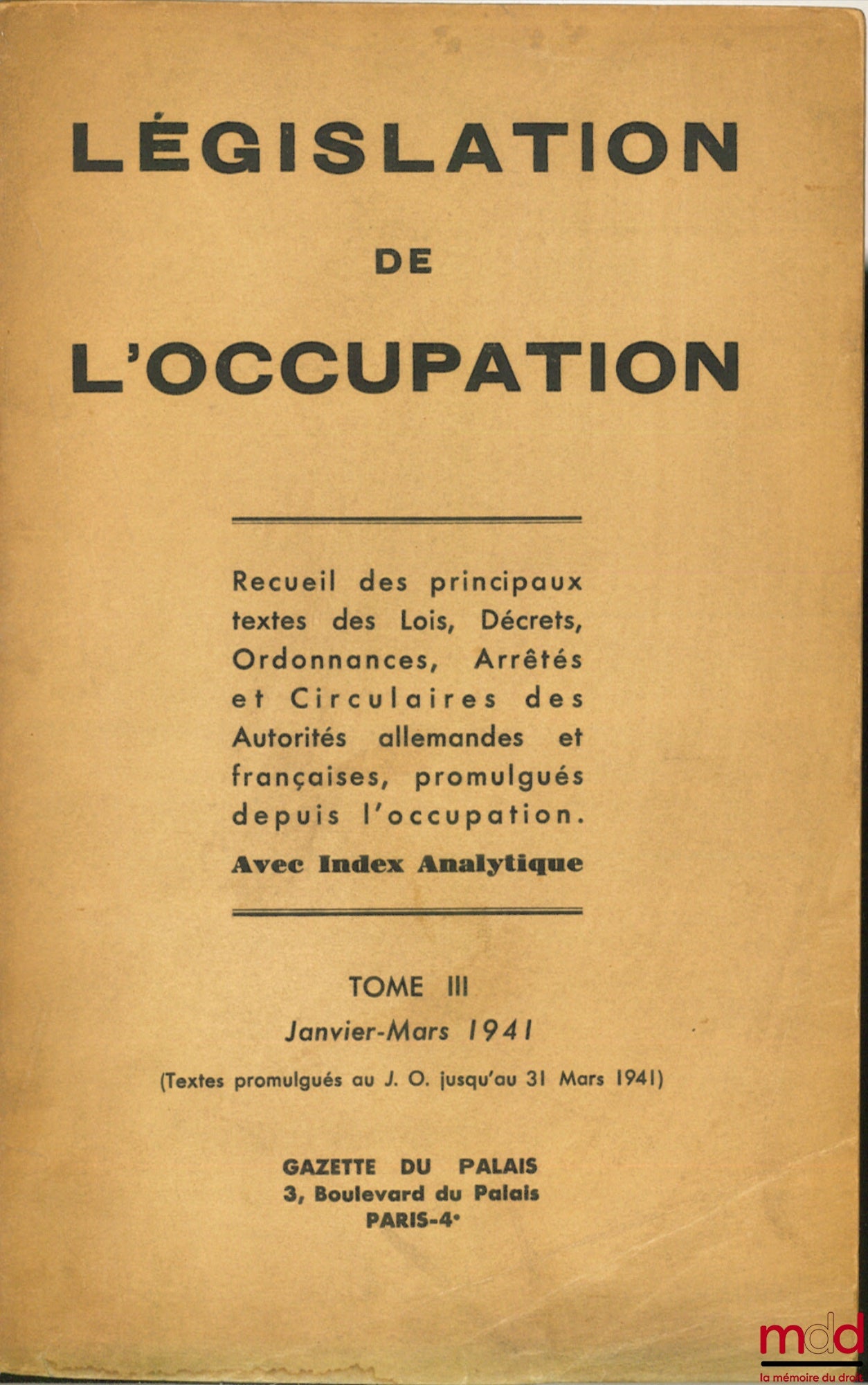 [World War II] – OCCUPATION LEGISLATION, Vol. III (January-March 1941)