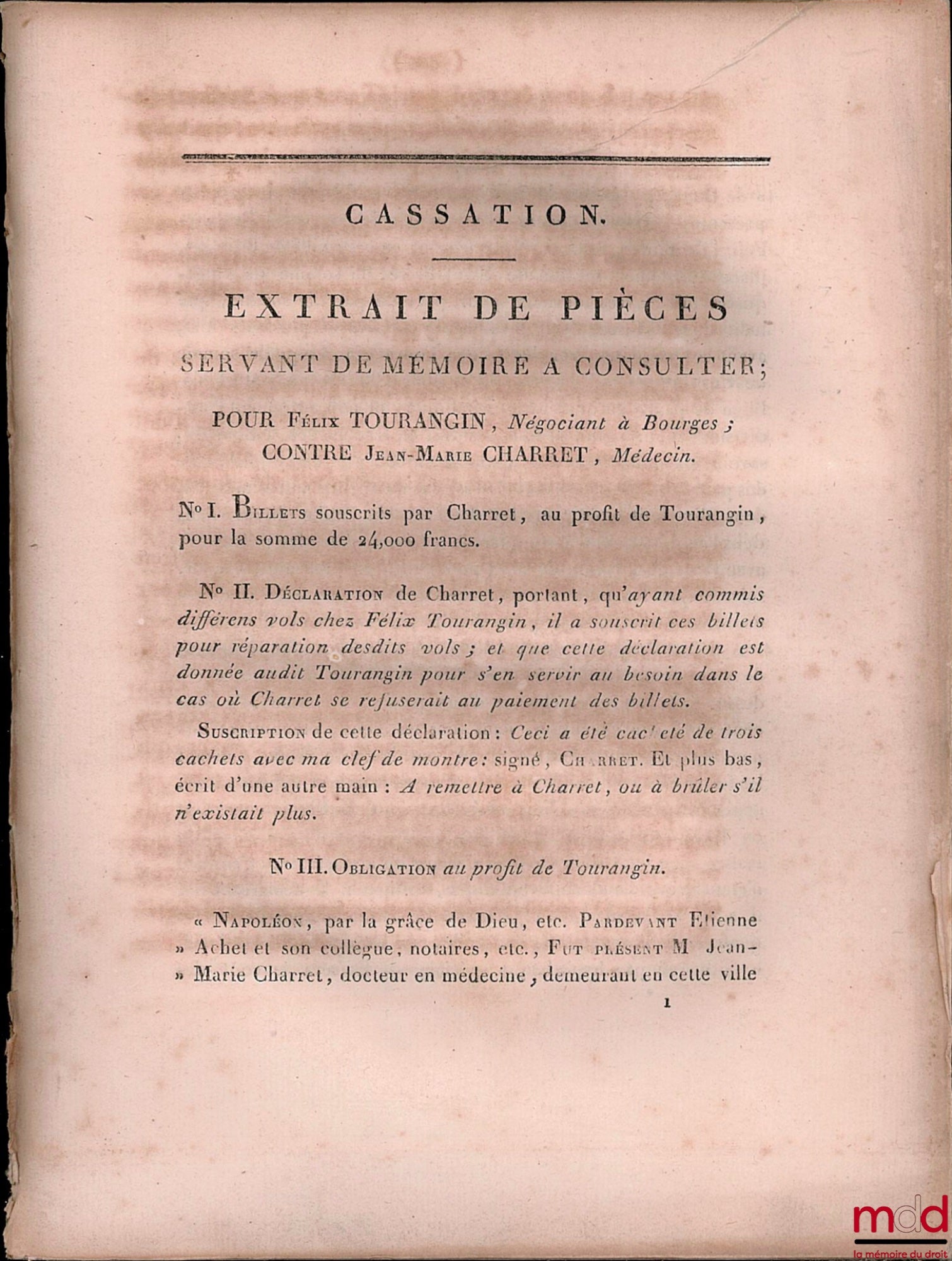 [Trial], Appeal to the Court of Cassation – EXTRACT FROM DOCUMENTS SERVING AS A RECORD FOR CONSULTATION; FOR Félix TOURANGIN, Merchant in Bourges; AGAINST Jean-Marie CHARRET, Physician - deliberated in Paris, on November 10, 1812