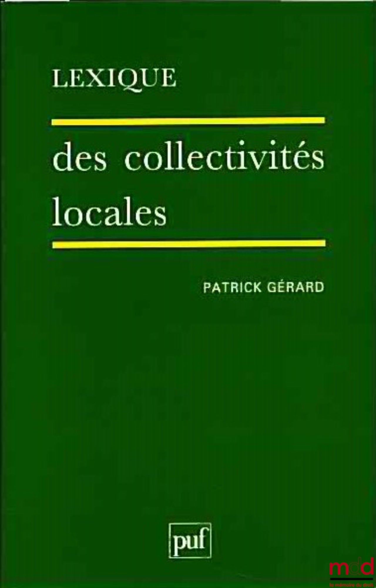 GÉRARD (Patrick) – GLOSSARY OF LOCAL AUTHORITIES