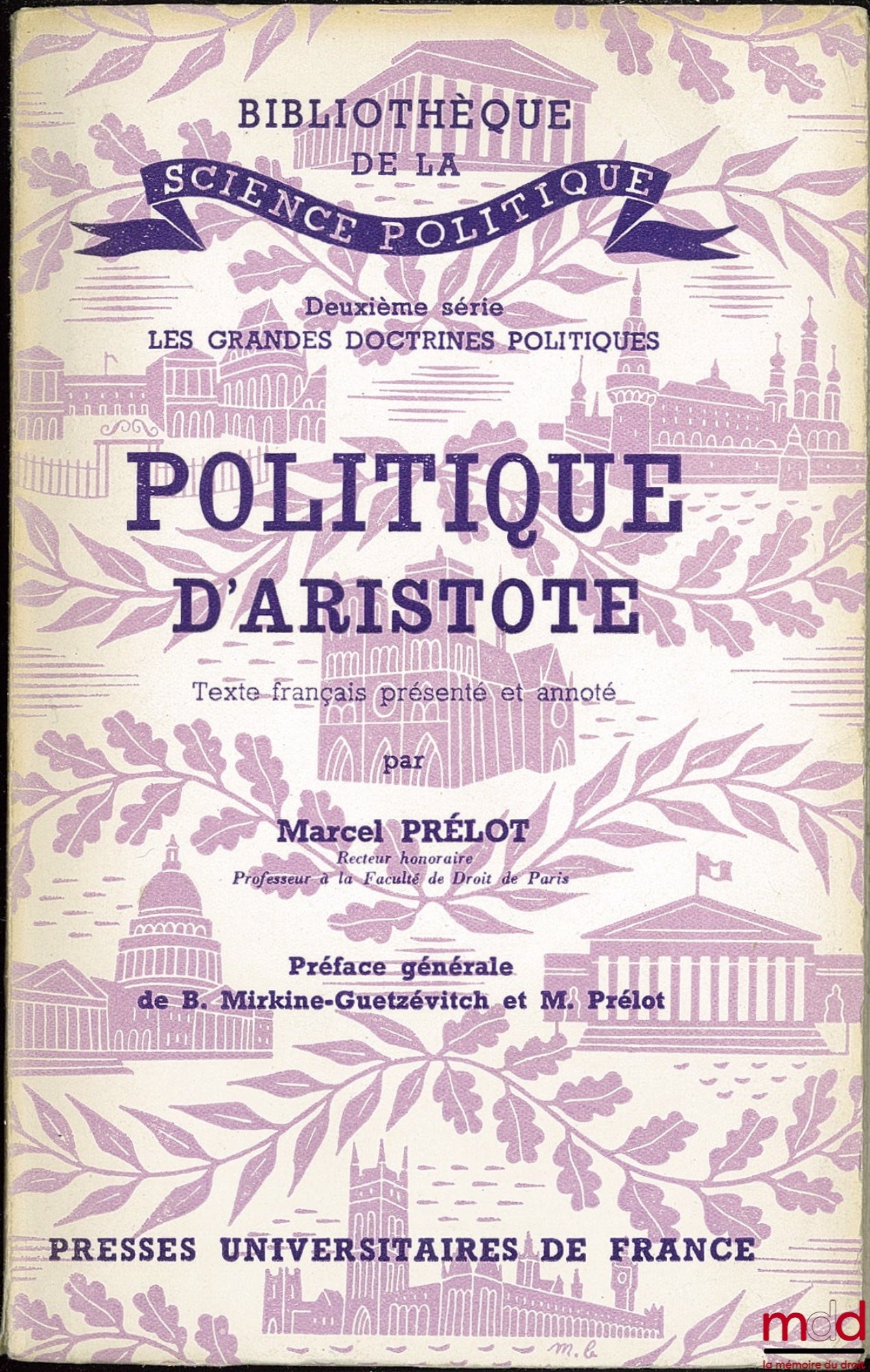 PRÉLOT (Marcel) – ARISTOTLE'S POLITICS, Library of Political Science, 2nd series The Great Political Doctrines, French text presented and annotated by (…)