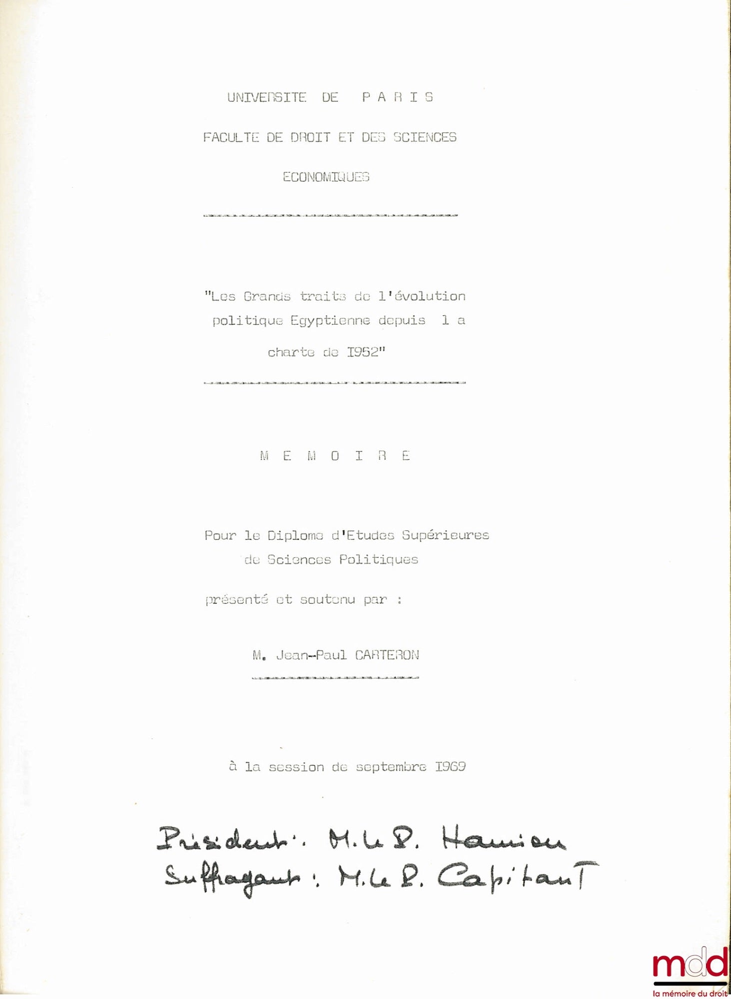 CARTERON (Jean-Paul) – THE MAIN FEATURES OF EGYPTIAN POLITICAL EVOLUTION SINCE THE 1952 CHARTER, Master's Thesis in Political Science