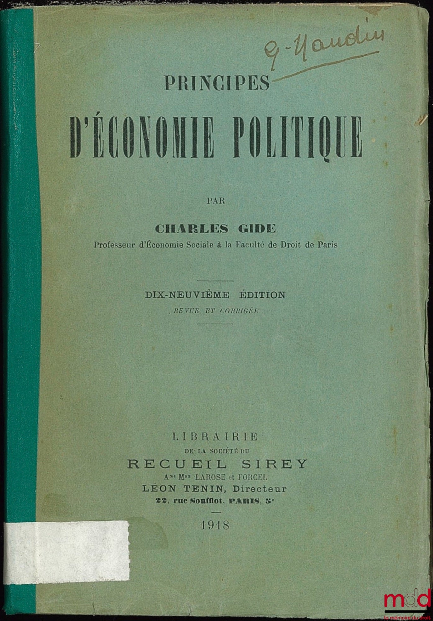 GIDE (Charles) – PRINCIPLES OF POLITICAL ECONOMY, 19th revised and corrected edition