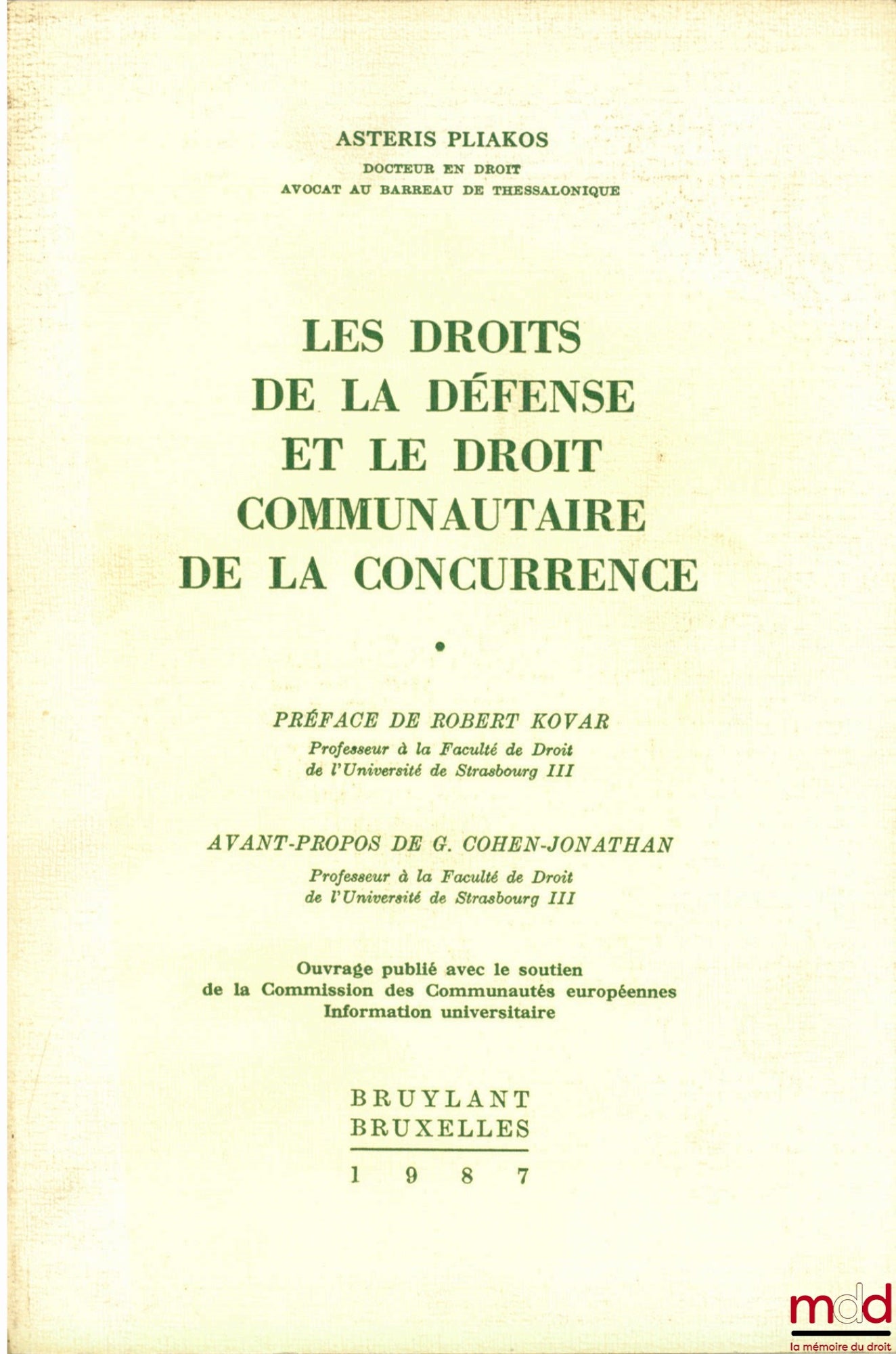 PLIAKOS (Asteris) – DEFENSE RIGHTS AND COMMUNITY COMPETITION LAW