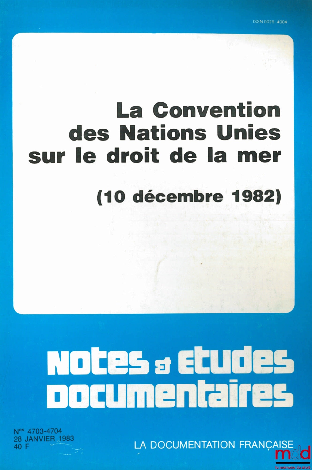 EISEMANN (Pierre-Michel) – THE UNITED NATIONS CONVENTION ON THE LAW OF THE SEA (December 10, 1982), texts presented by P.-M. E., coll. Notes & documentary studies