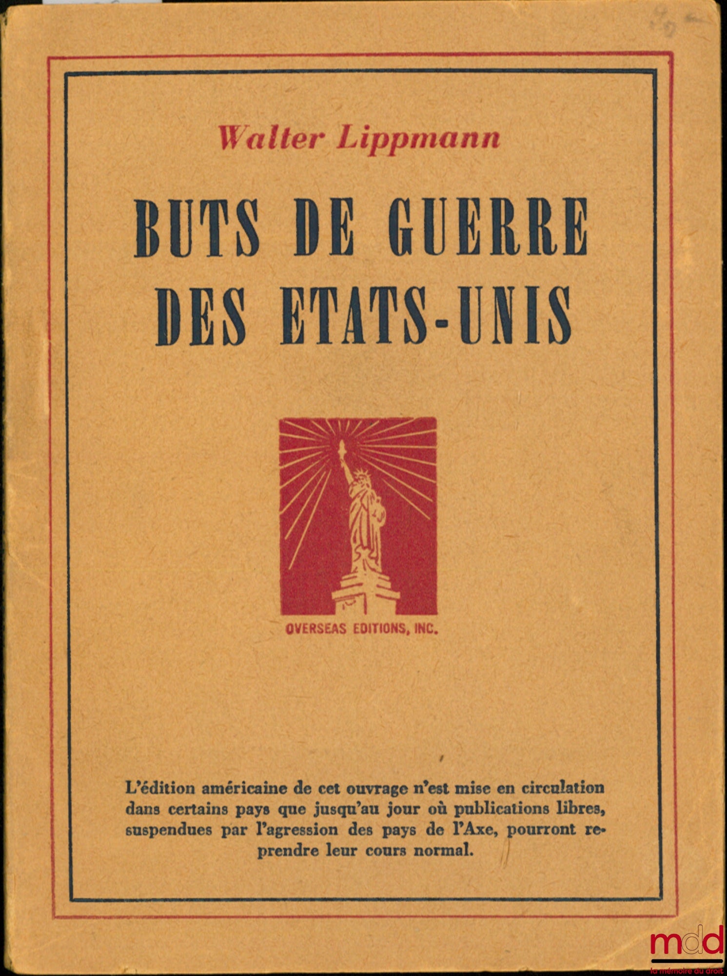 [World War II], LIPPMANN (Walter) – UNITED STATES WAR AIMS
