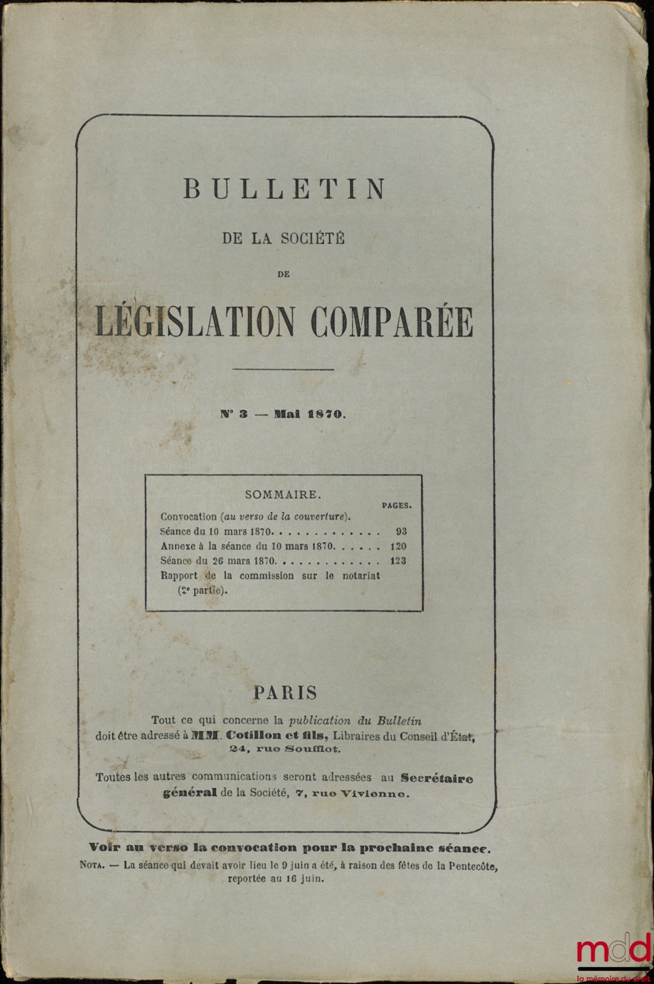 BULLETIN DE LA SOCIÉTÉ DE LÉGISLATION COMPARÉE, n° 1 à 4, (février à juillet 1870)