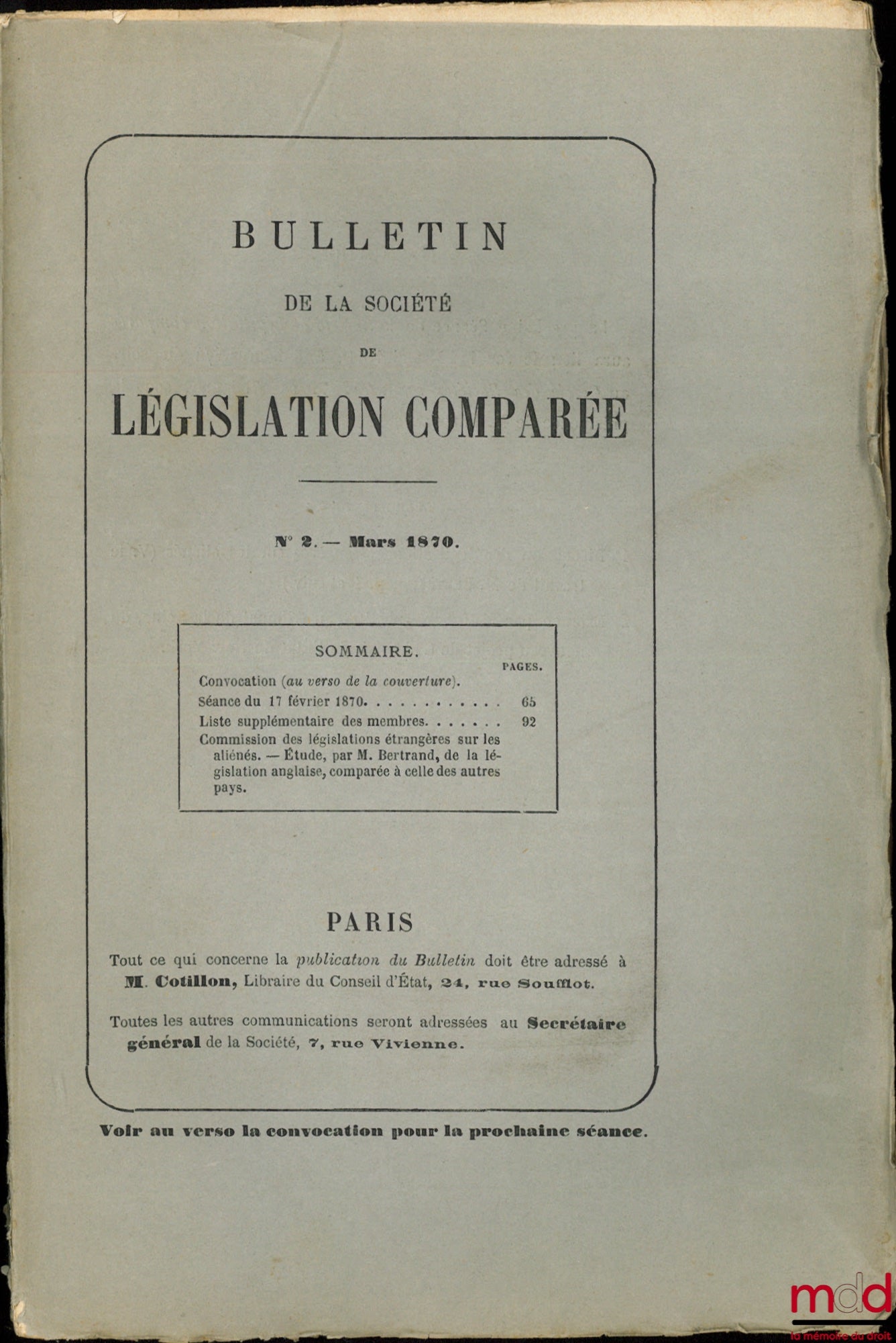 BULLETIN DE LA SOCIÉTÉ DE LÉGISLATION COMPARÉE, n° 1 à 4, (février à juillet 1870)