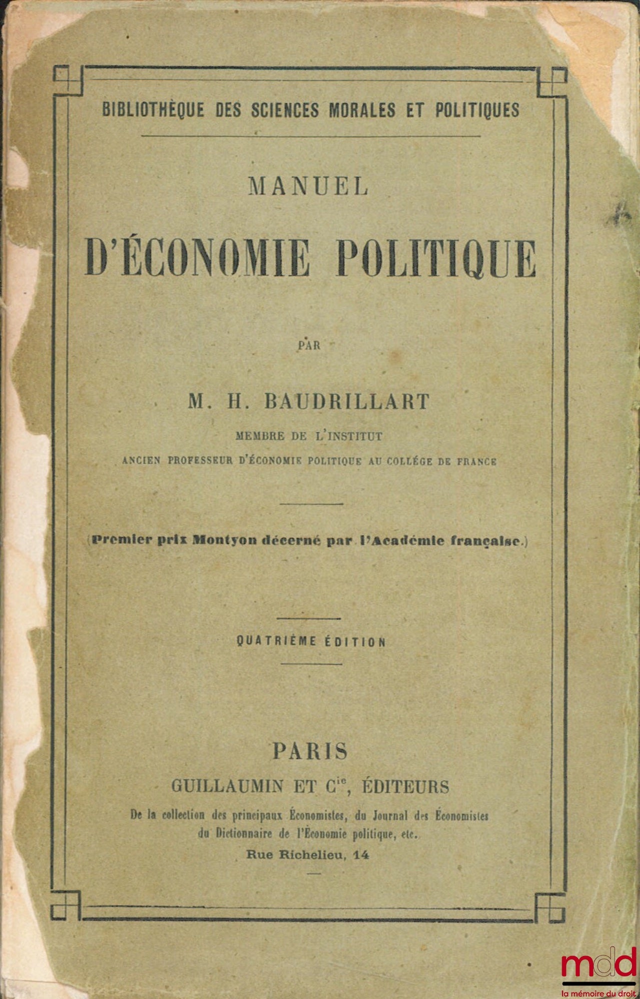 BAUDRILLART (Henri) – MANUAL OF POLITICAL ECONOMY, 4th ed., Library of Moral and Political Sciences