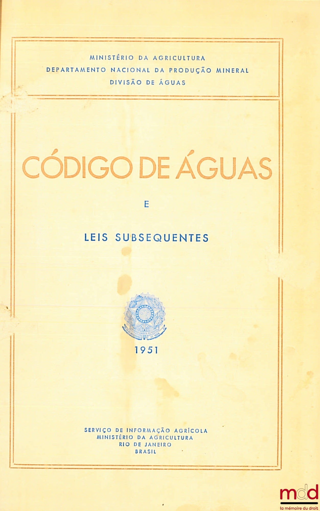 [Brazil] – CODIGO DE AGUAS E LEIS SUBSEQUENTES, Ministerio da agricultura (…)