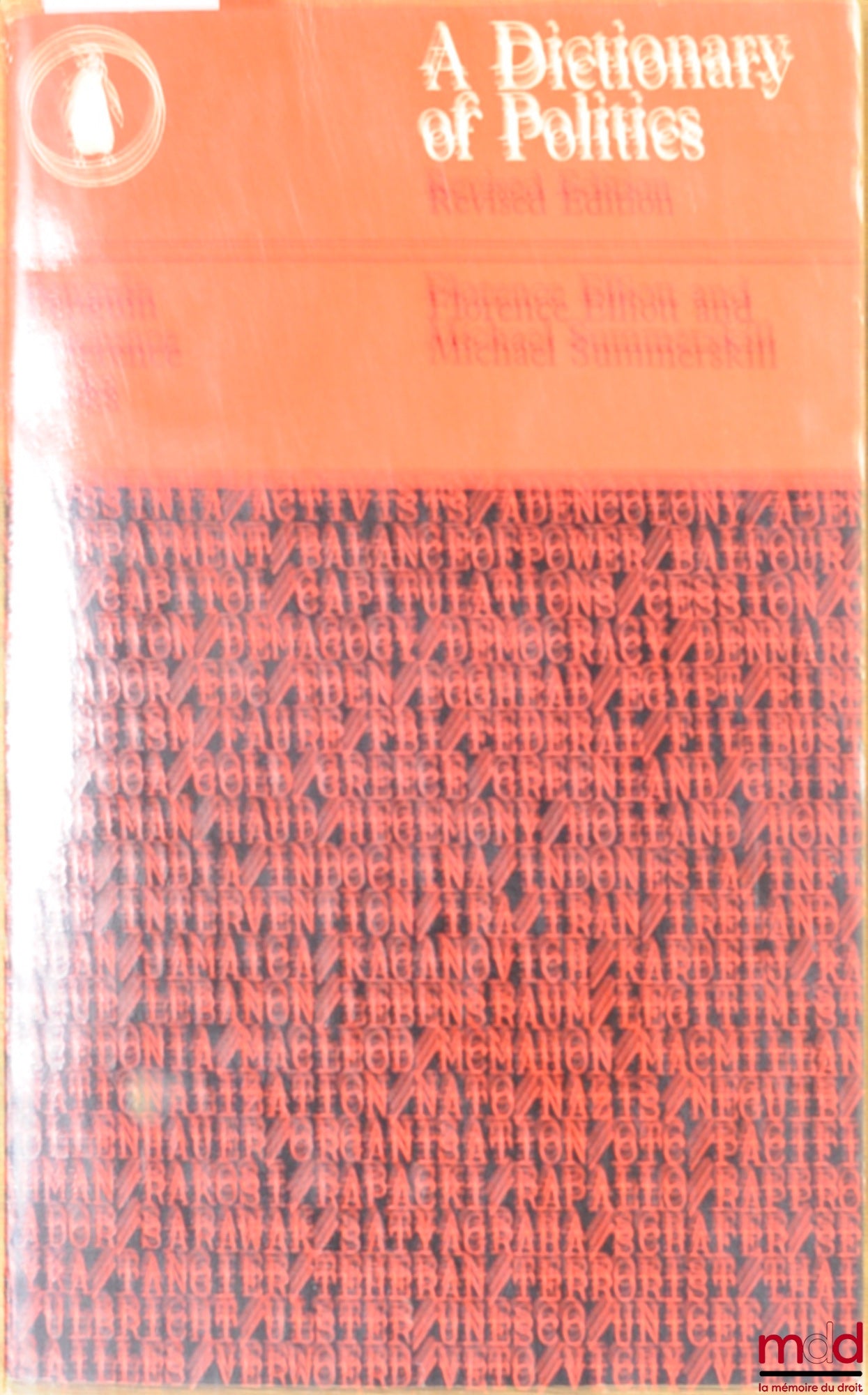 ELLIOTT (Florence) and SUMMERSKILL (Michael) – A DICTIONARY OF POLITICS, 3rd ed., coll. Penguin books