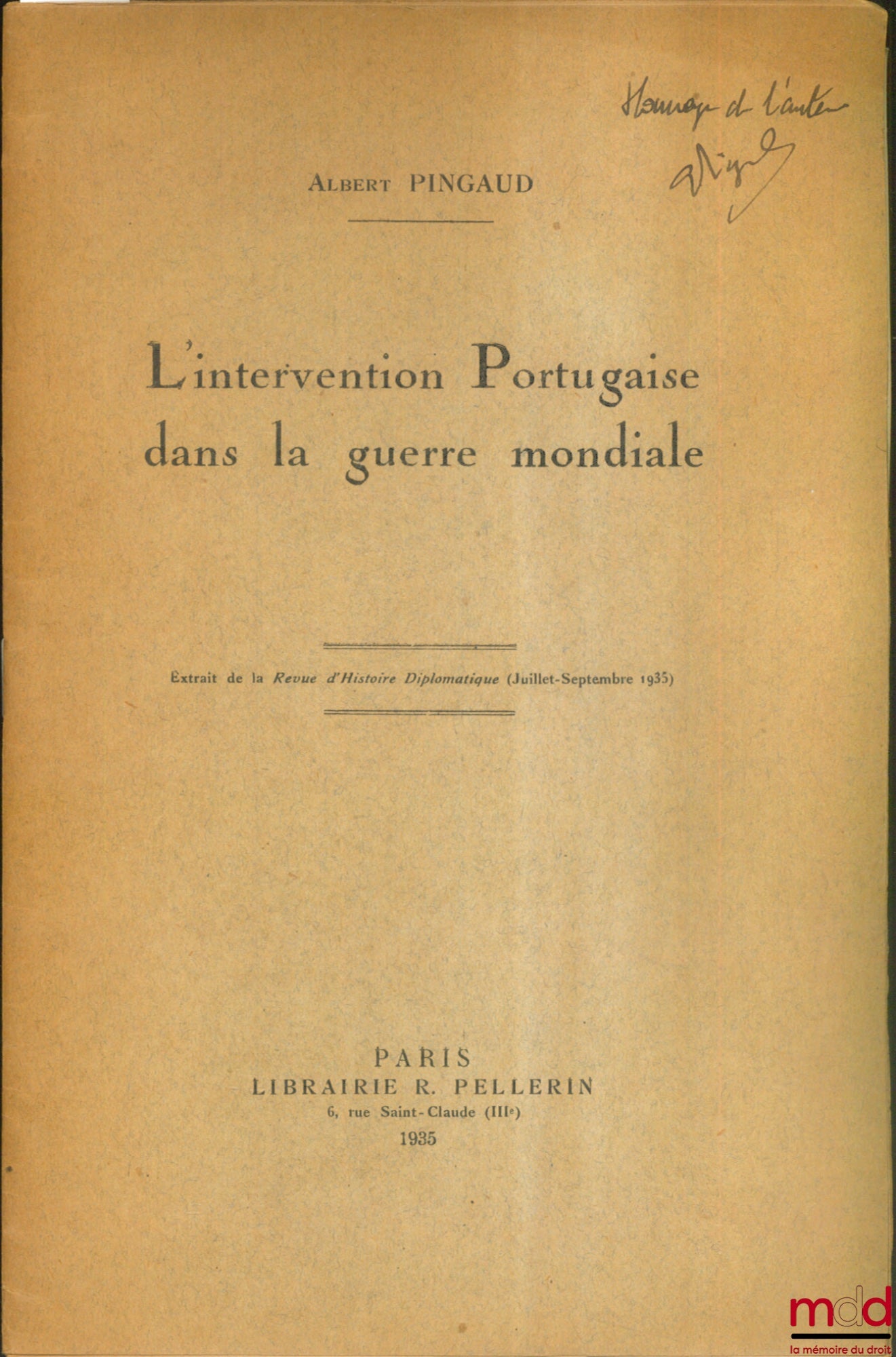 PINGAUD (Albert) – PORTUGUESE INTERVENTION IN THE WORLD WAR, excerpt from the Revue d'Histoire Diplomatique, July-Sept. 1935