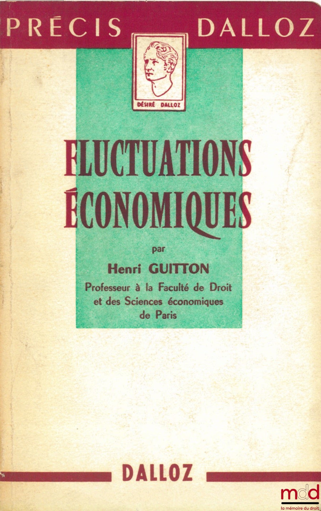GUITTON (Henri) – FLUCTUATIONS ÉCONOMIQUES, coll. Précis Dalloz