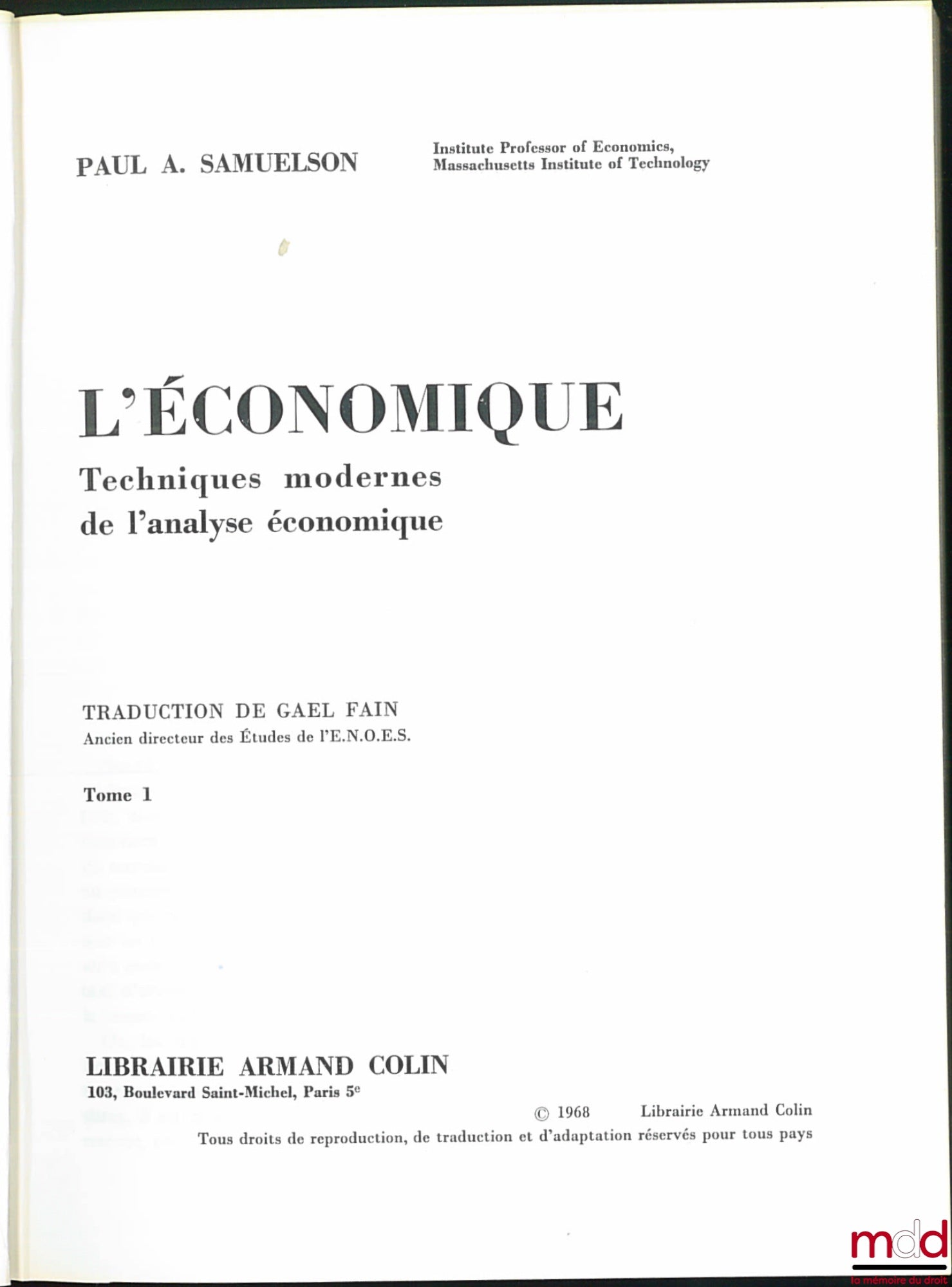 SAMUELSON (Paul A.) – ECONOMICS - Modern Techniques of Economic Analysis, translated from the 7th ed. 1967 for vol. 1 and from the 5th ed. for vol. 2 1961, by Gaël Fain, coll. U