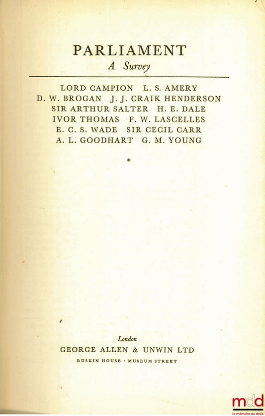 CAMPION (Lord Gilbert) and others – PARLIAMENT, A SURVEY