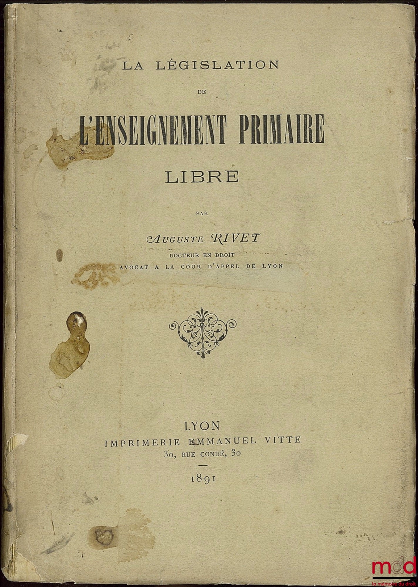 RIVET (Auguste) – THE LEGISLATION OF FREE PRIMARY EDUCATION