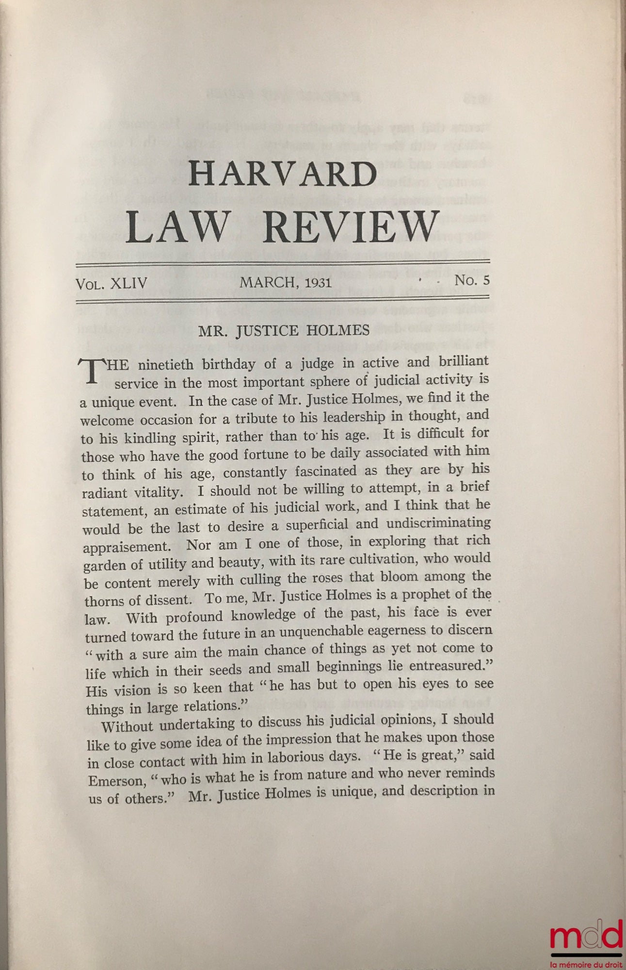 [HOLMES (Justice)] – MR. JUSTICE HOLMES, Harvard Law Revue, vol. XLIV, mars 1931, n° 5 pour le 90ème anniversaire du juge