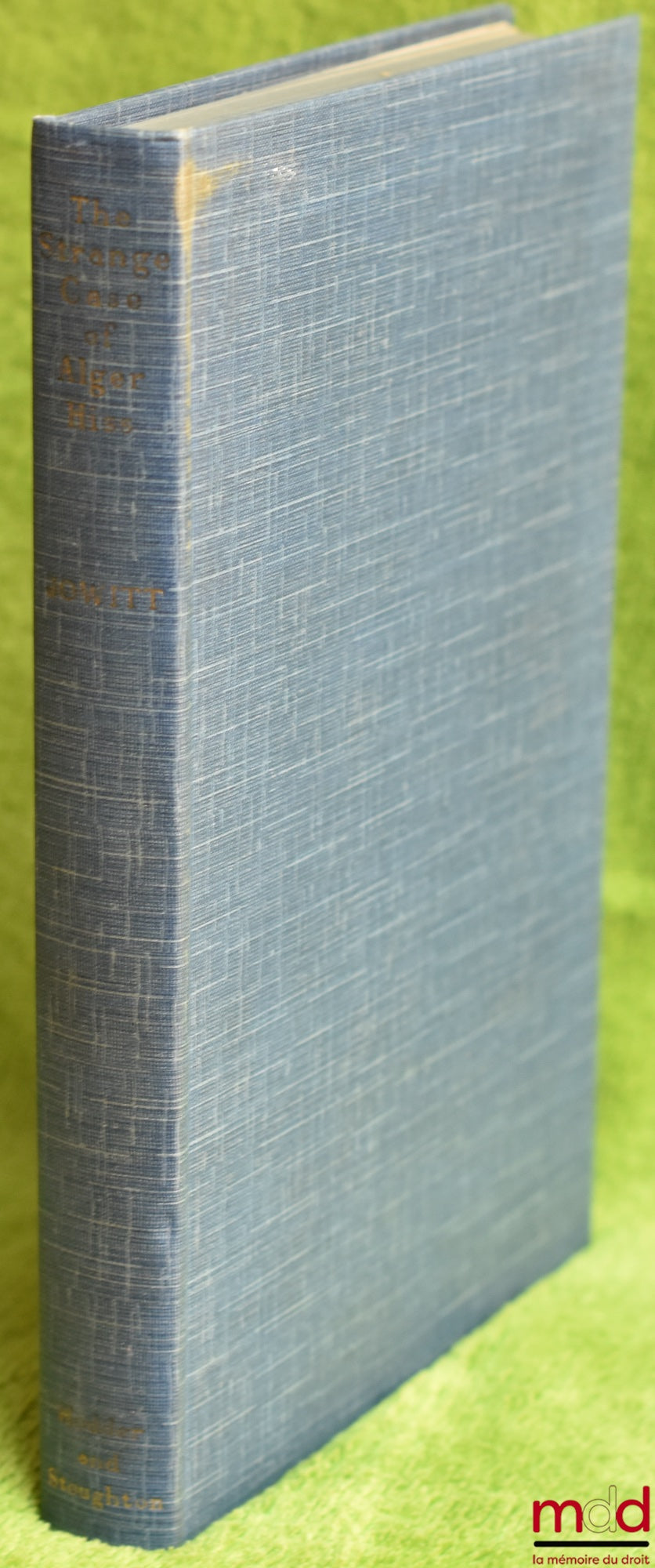 [Trial], JOWITT (The Earl) – THE STRANGE CASE OF ALGER HISS, 2nd ed.