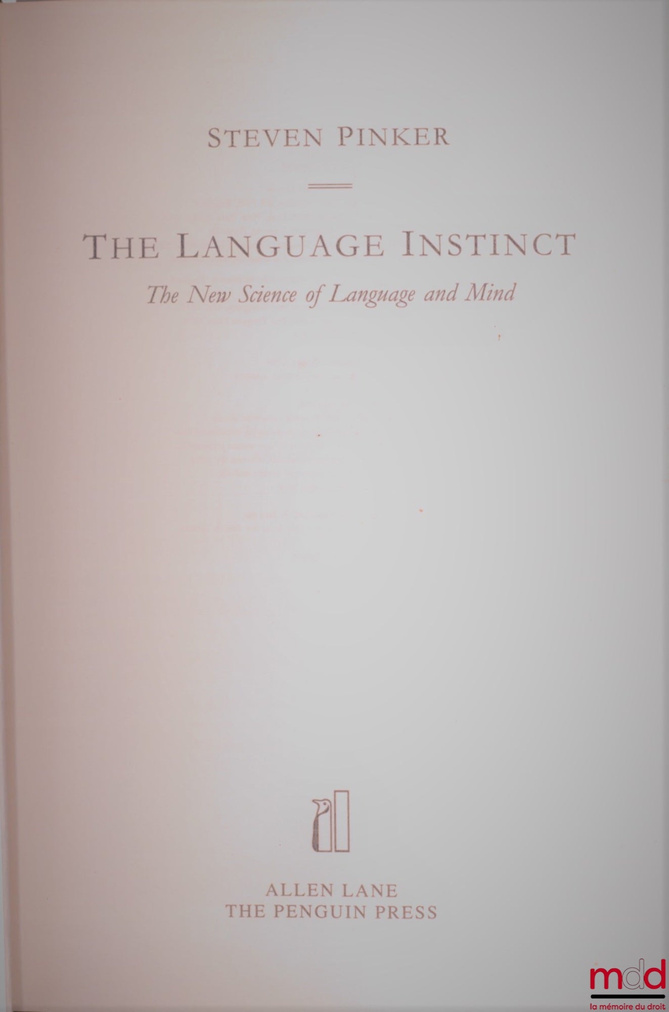 PINKER (Steven) – THE LANGUAGE INSTINCT. THE NEW SCIENCE OF LANGUAGE AND MIND