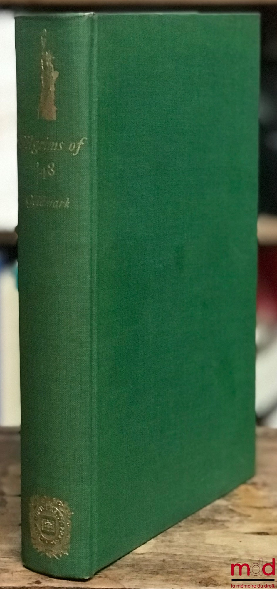 GOLDMARK (Josephine) – PILGRIMS OF ‘48’. ONE MAN’S PART IN THE AUSTRIAN REVOLUTION OF 1848 AND A FAMILY MIGRATION TO AMERICA, with a Preface by Josef REDLICH