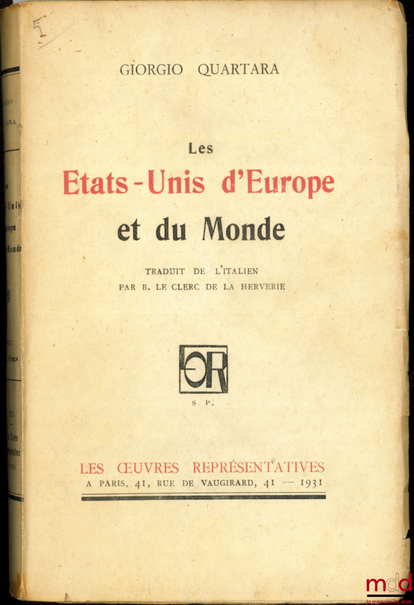 QUARTARA (Giorgio) – LES ÉTATS-UNIS D’EUROPE ET DU MONDE, traduit de l’italien par B. Le Clerc de la Herverie