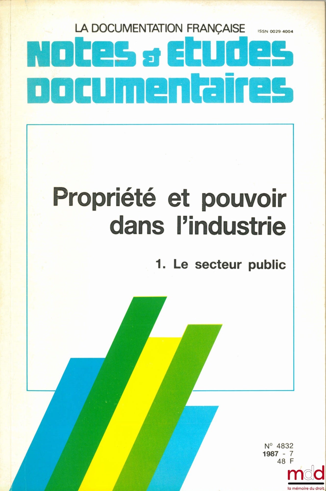 [Collective] – PROPERTY AND POWER IN INDUSTRY 1. THE PUBLIC SECTOR AND 2. THE PRIVATE SECTOR, LEREP of the University of Social Sciences of Toulouse, Notes & Documentary Studies No. 4832-4833