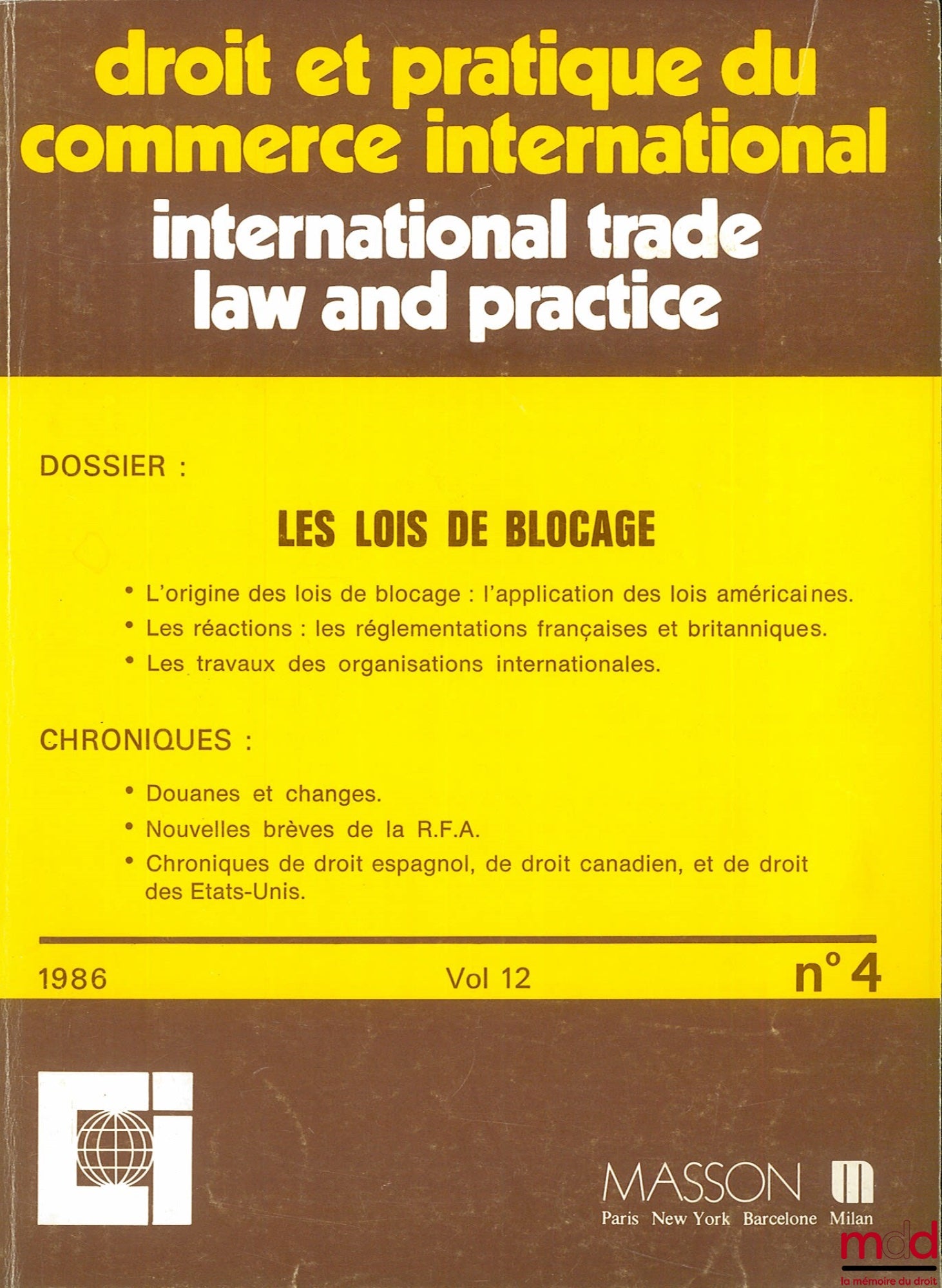 [Periodical] – BLOCKING LAWS, Law and Practice of International Trade, 1986, vol. 12 no. 4