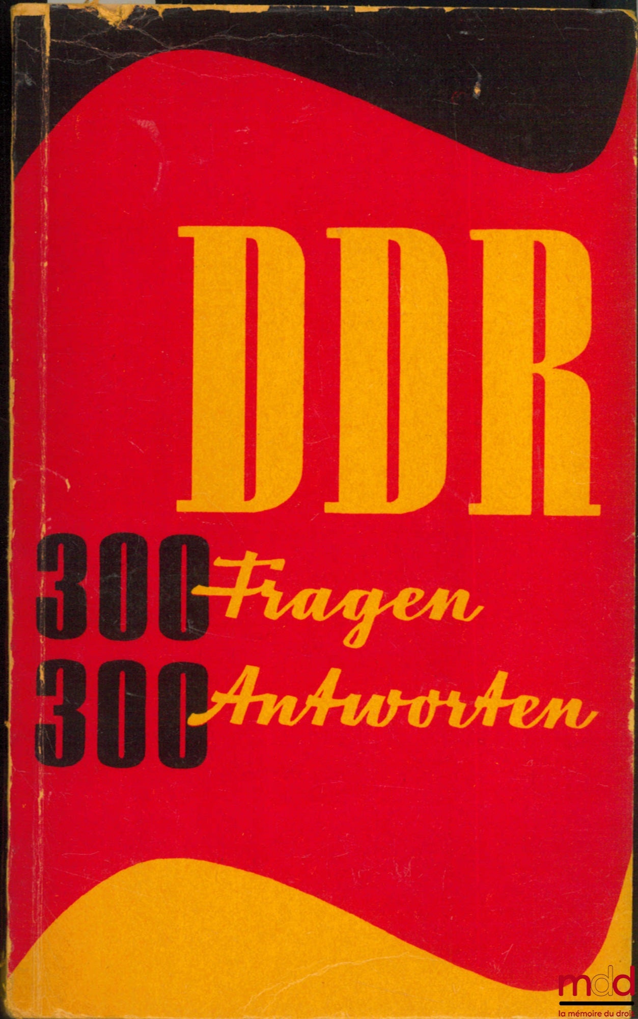 Anonyme – D D R. 300 FRAGEN - 300 ANTWORTEN, 4ème éd. mise à jour