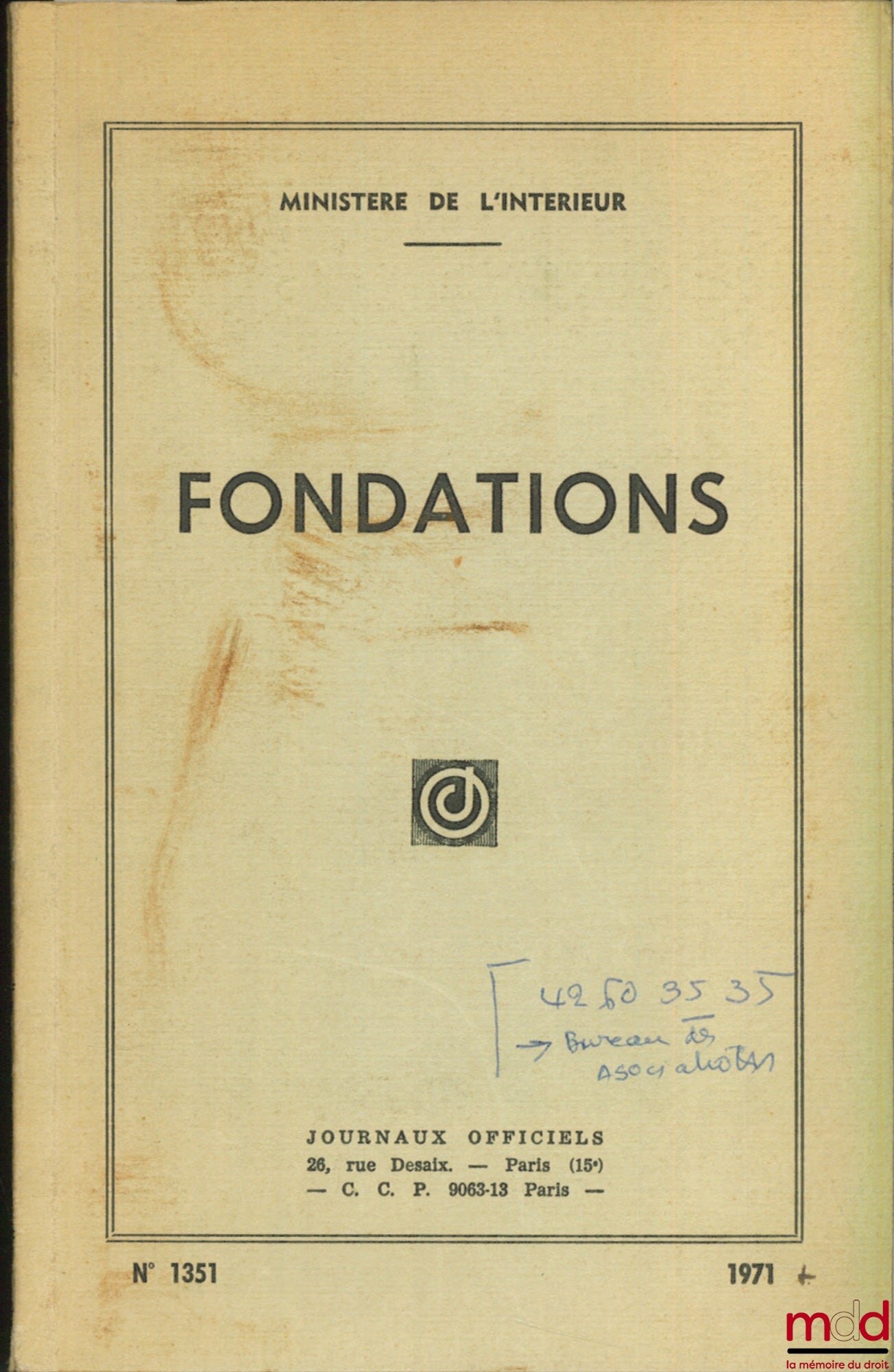 [Journal officiel] – FONDATIONS, Ministère de l’Intérieur, J.O. n° 1351