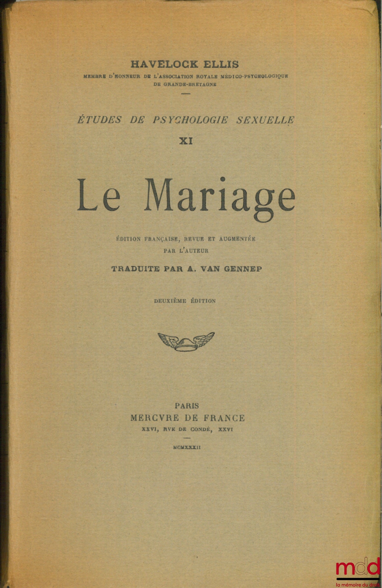 HAVELOCK (Ellis) – LE MARIAGE, Études de psychologie sexuelle ; éd. française, revue et augmentée par l’auteur, traduite par A. van Gennep, 2e éd.