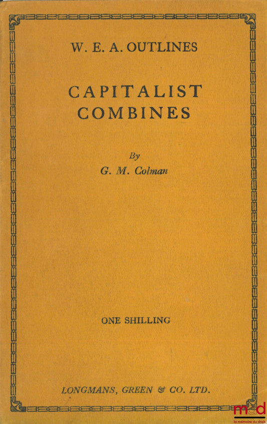 COLMAN (GM) – CAPITALIST COMBINES, coll. WEA Outlines