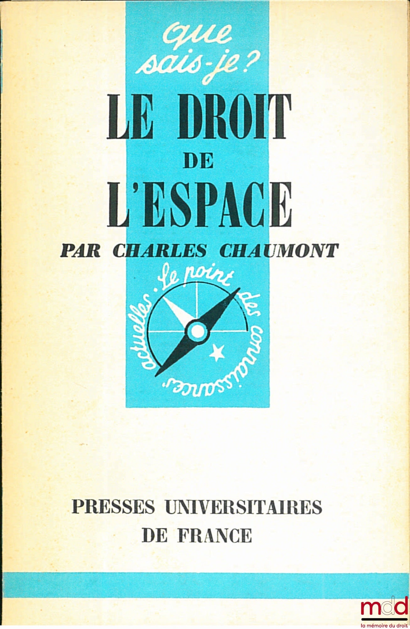 CHAUMONT (Charles) – THE LAW OF SPACE, EO, coll. Que sais-je?
