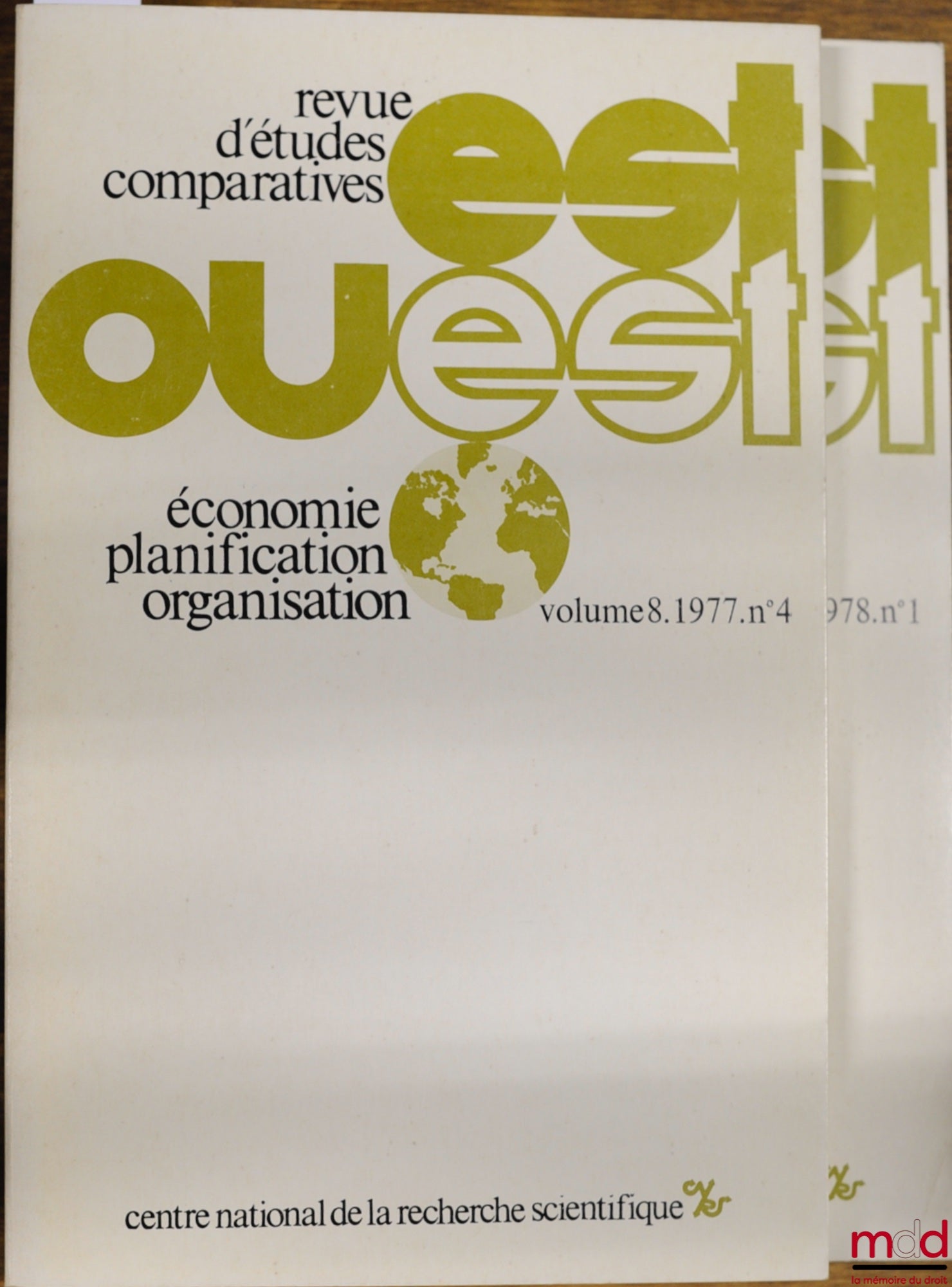 [Periodical] – REVUE DE L'EST, Review of East-West Comparative Studies, Economics, Planning and Organization, vol. III, no. 4, 1977 and vol. 9, no. 1, 1978