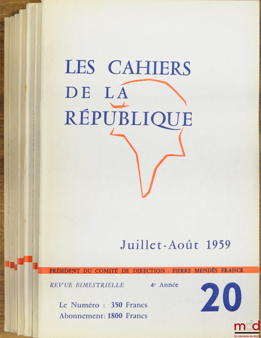 [Periodical] – LES CAHIERS DE LA RÉPUBLIQUE, Bimonthly/Monthly Political Review, Chairman of the Editorial Board: Pierre Mendès-France: Nos. 20, 21 (The Working Class) (1959), 27 (African Emancipation), 28 (In Search of a Lost Army)