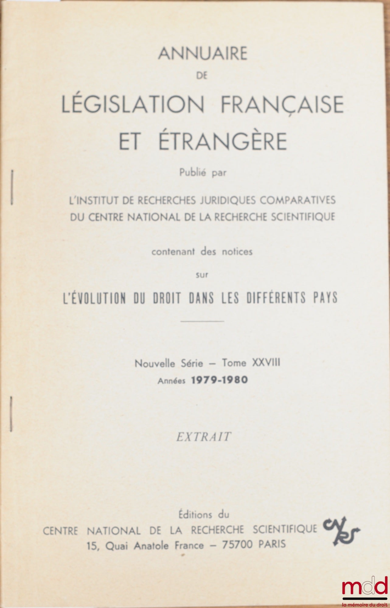 MATHIOT (André) – LA Ve RÉPUBLIQUE EN 1979, extrait de l’Annuaire de législation française et étrangère, nouvelle série, t. XXVIII, années 1979-1980