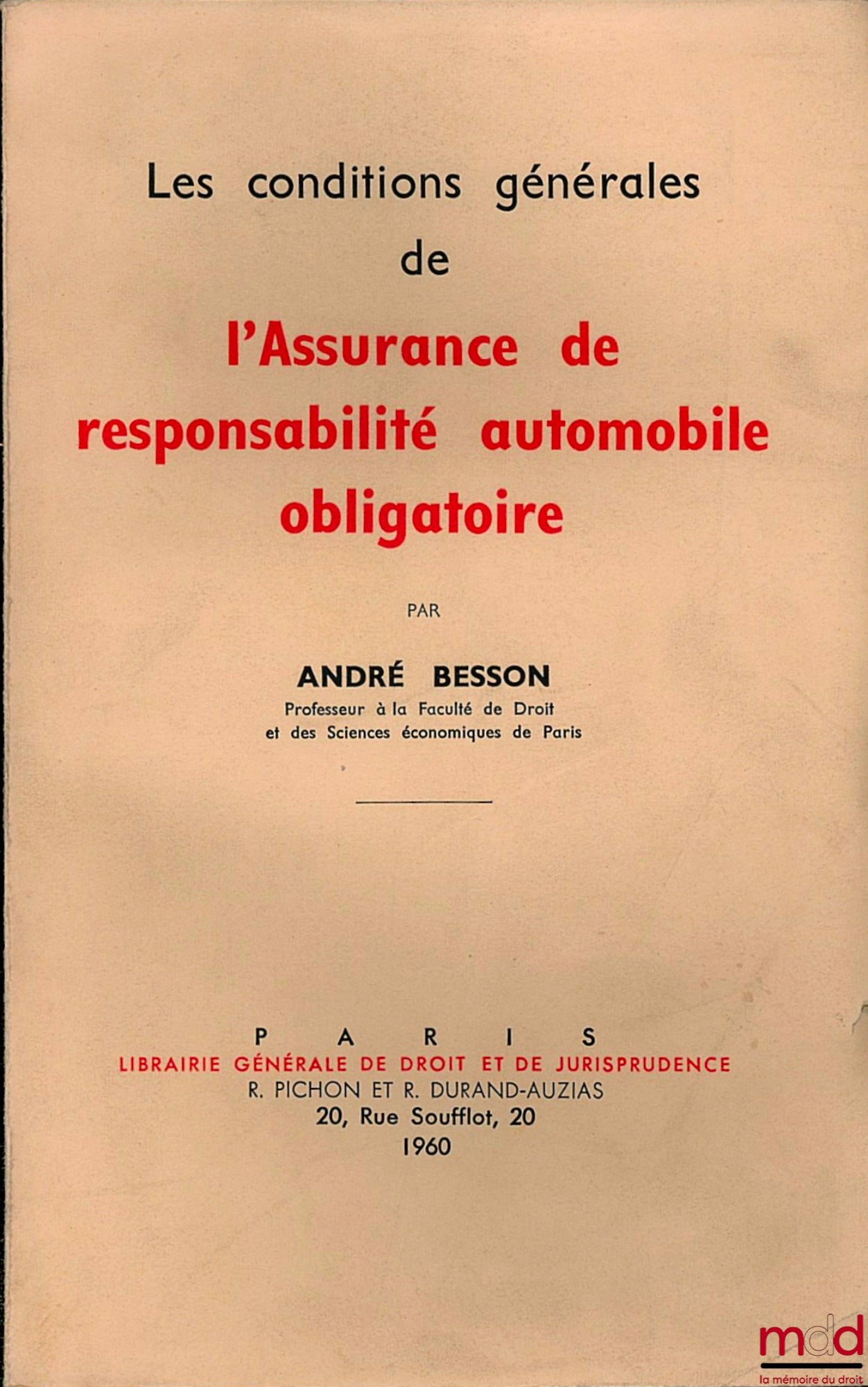 BESSON (André) – GENERAL CONDITIONS OF MANDATORY MOTOR VEHICLE LIABILITY INSURANCE