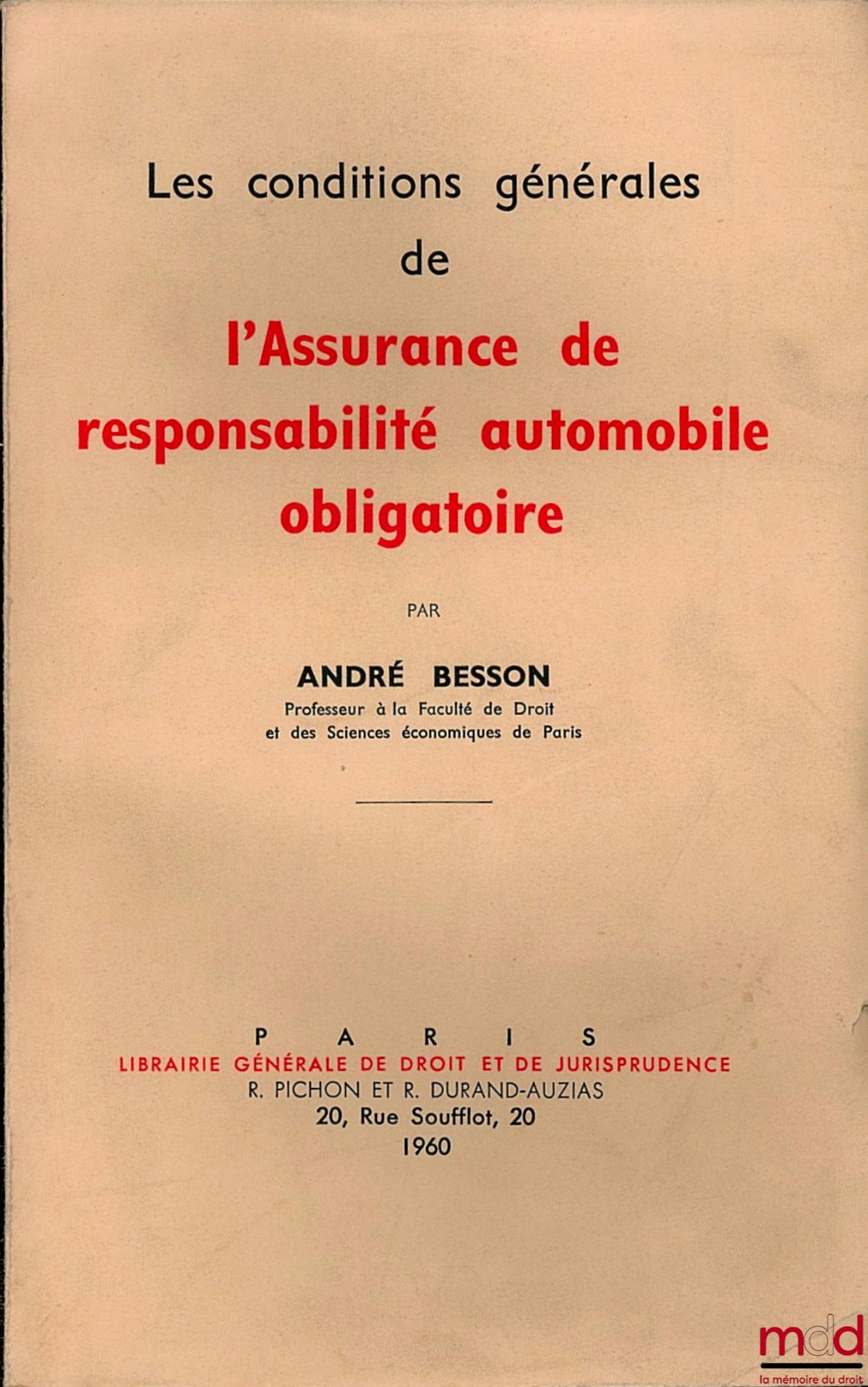 BESSON (André) – GENERAL CONDITIONS OF MANDATORY MOTOR VEHICLE LIABILITY INSURANCE