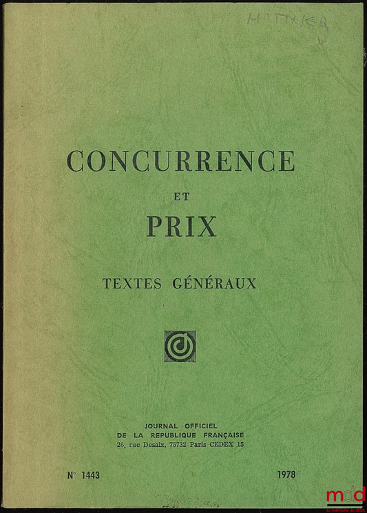 [Official Journal] – COMPETITION AND PRICES. General texts. Official Journal No. 1443