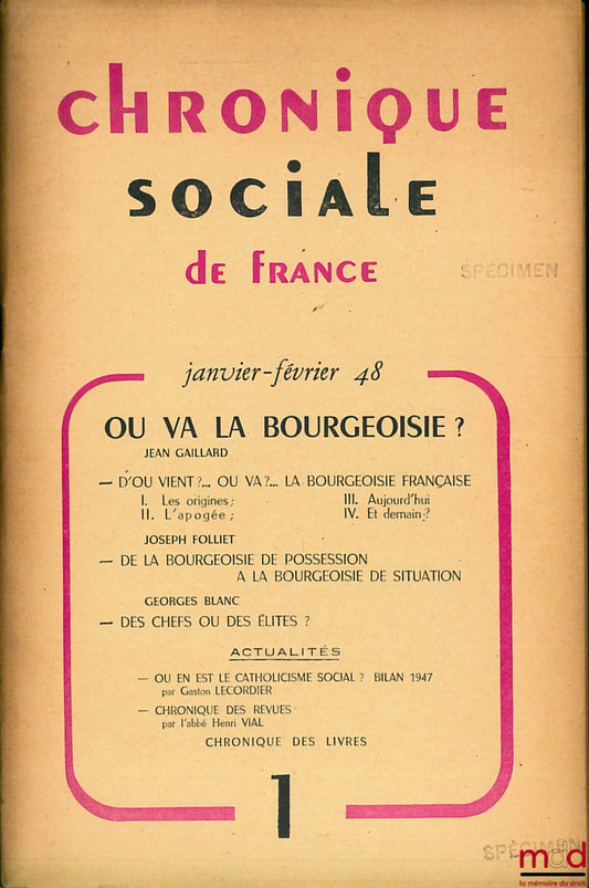 [Collectif] – CHRONIQUE SOCIALE DE FRANCE, n° 1 (janvier-février 1948) : OÙ VA LA BOURGEOISIE ?