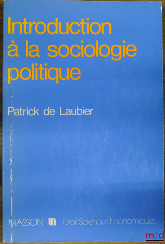 LAUBIER (Patrick de) – INTRODUCTION À LA SOCIOLOGIE POLITIQUE
