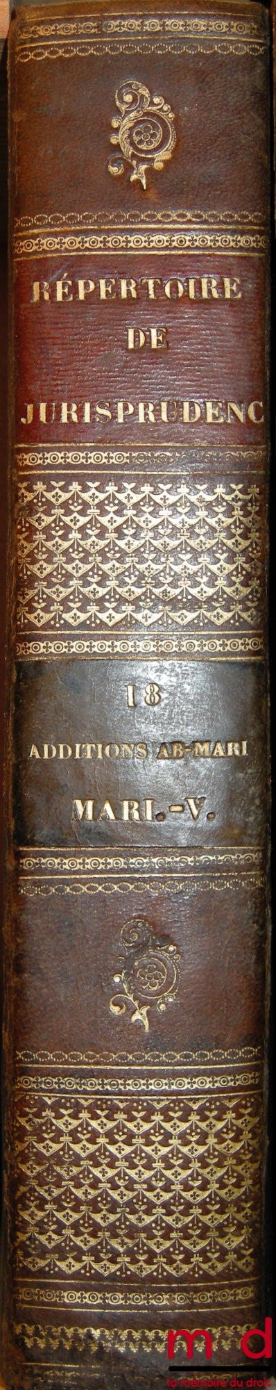 MERLIN (Philippe-Antoine) – UNIVERSAL AND REASONED DIRECTORY OF JURISPRUDENCE, 3rd ed., ADDITIONS, vol. 18: Mari - V