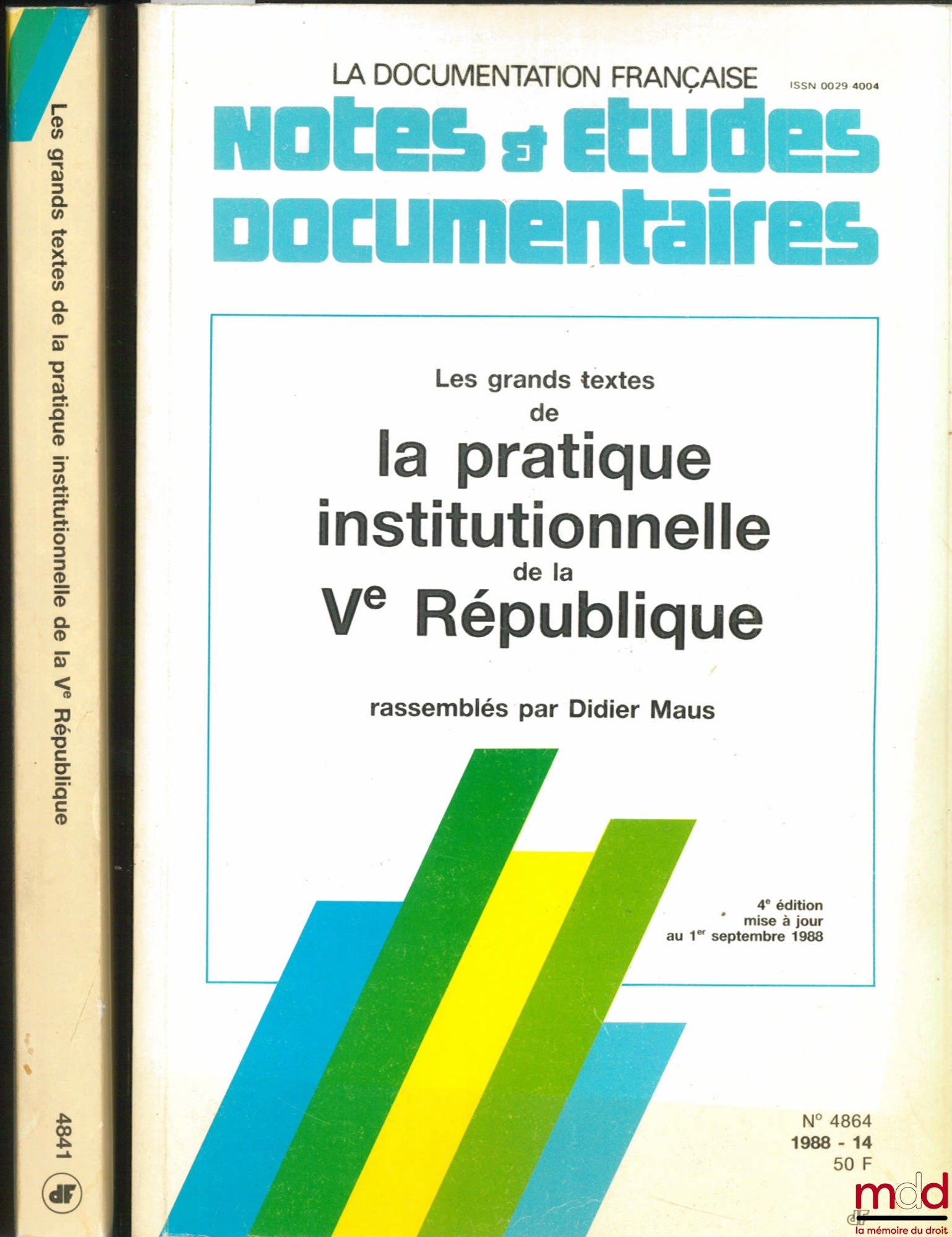MAUS (Didier) – LES GRANDS TEXTES DE LA PRATIQUE INSTITUTIONNELLE DE LA Ve RÉPUBLIQUE, rassemblés par D. M., 4e éd. mise à jour au 1er sept. 1988, coll. Notes & études documentaires