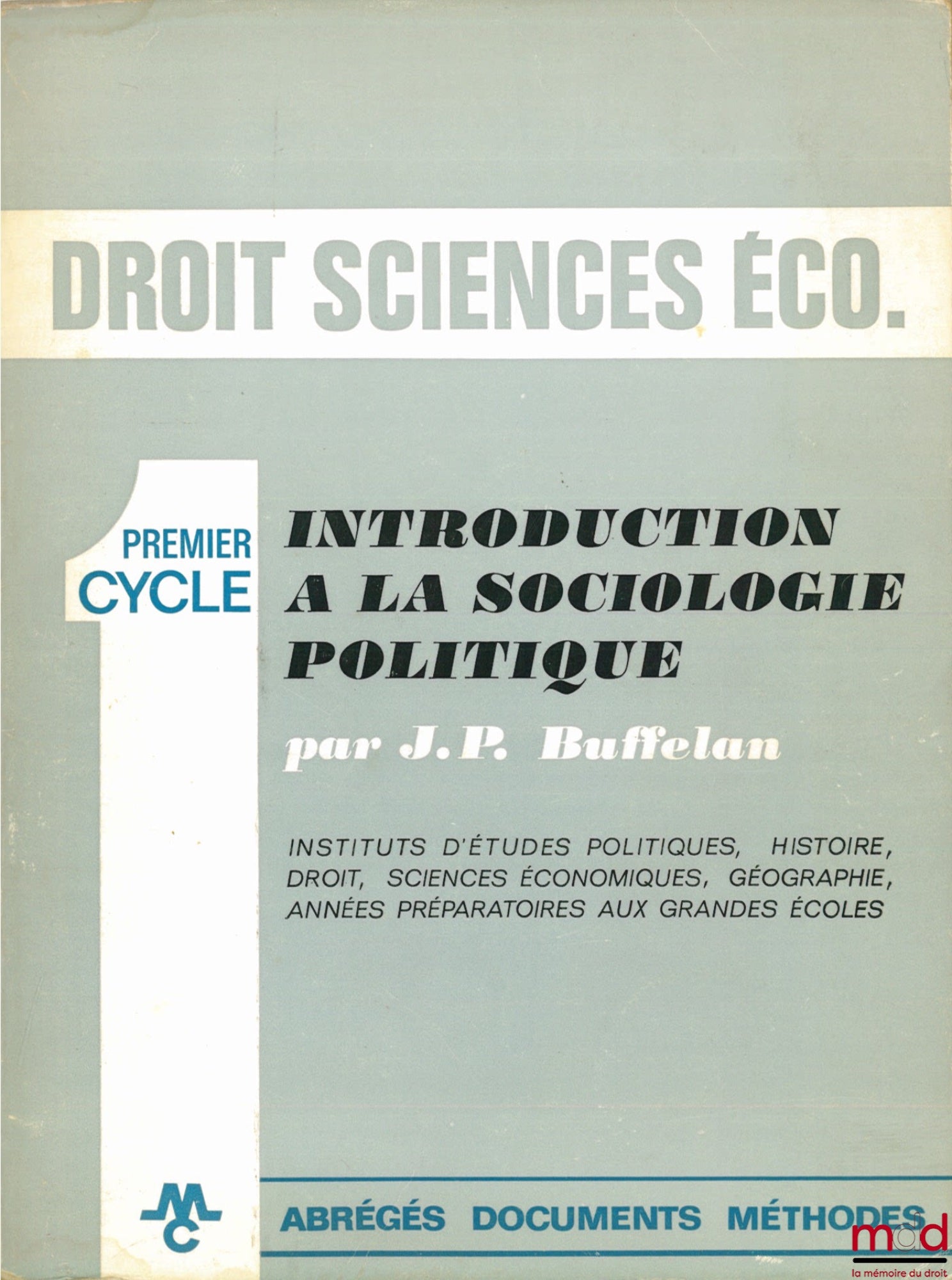 BUFFELAN (Jean-Paul) – INTRODUCTION TO POLITICAL SOCIOLOGY, Undergraduate level, Law and Economics