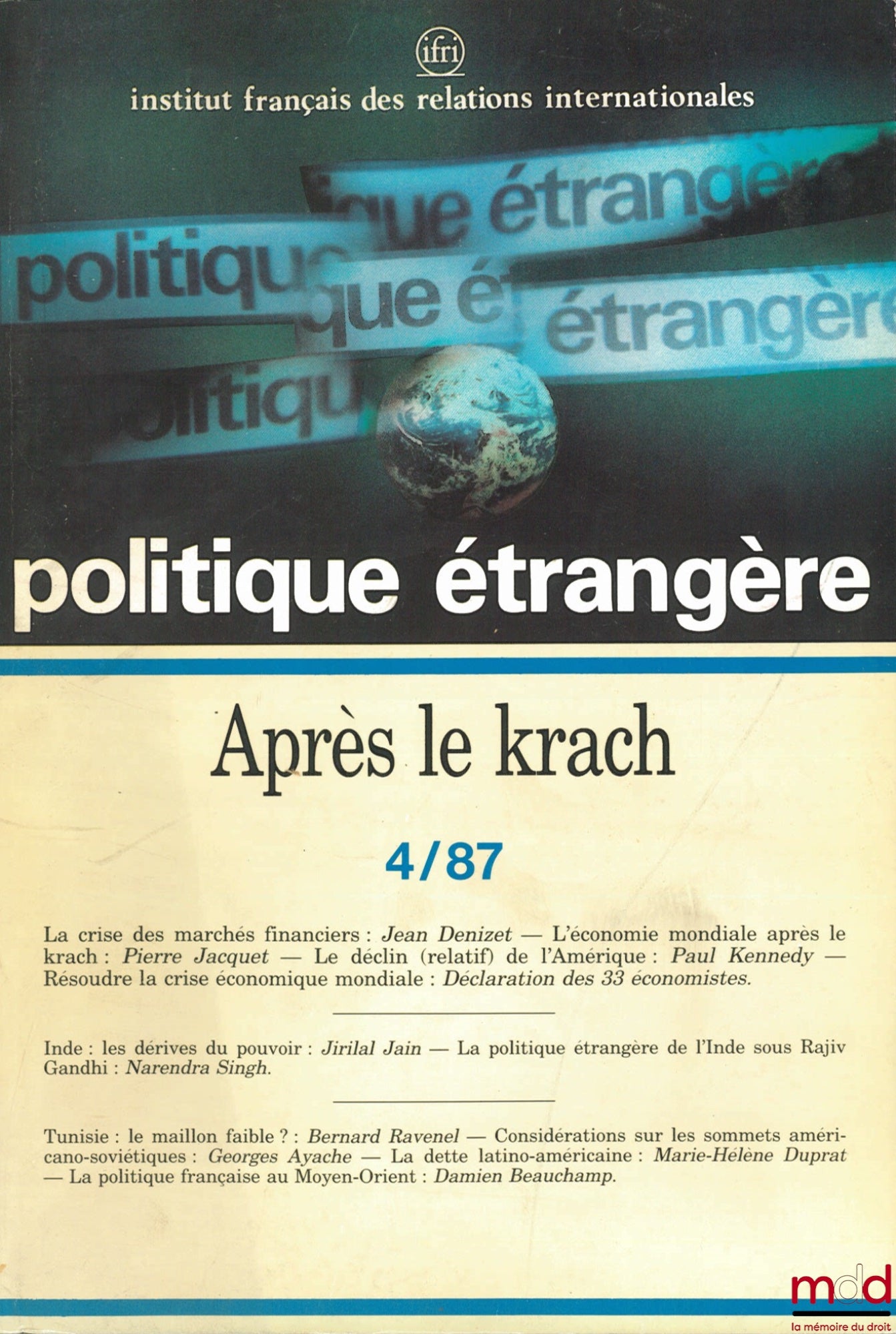 [Periodical] – AFTER THE CRASH, Foreign Policy, quarterly review published by the French Institute of International Relations (IFRI), no. 4/87
