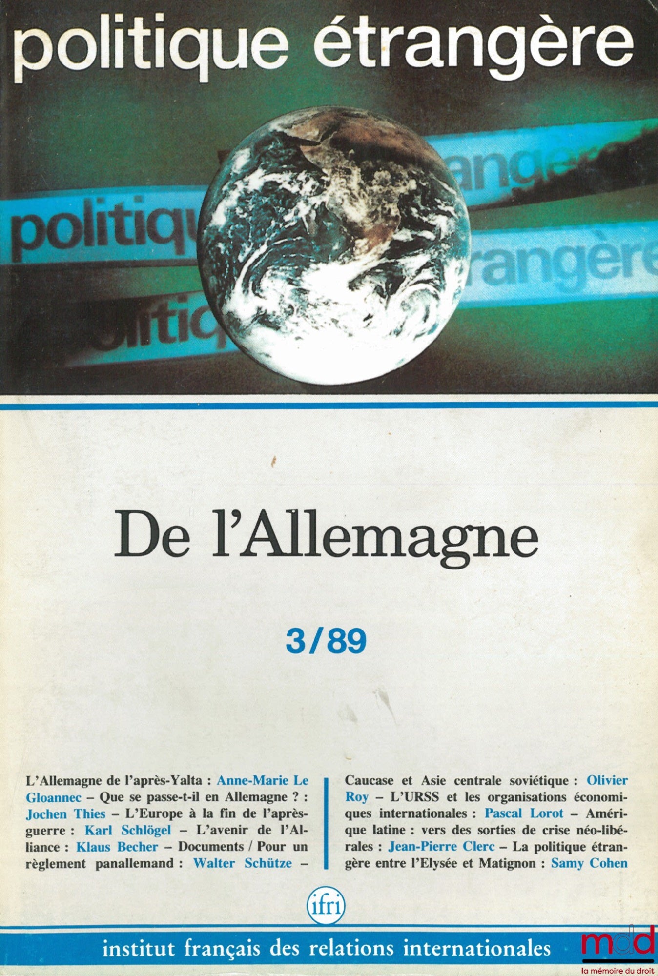 [Periodical] – GERMANY, Foreign Policy, quarterly review published by the French Institute of International Relations (IFRI), no. 3/89