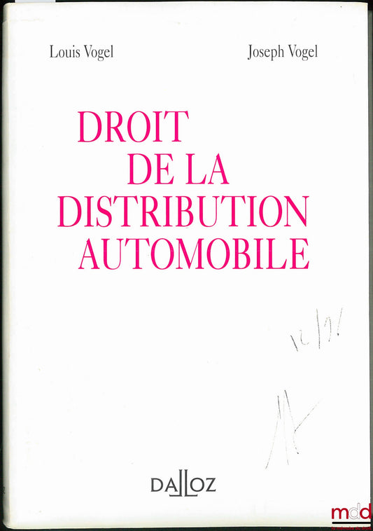 VOGEL (Louis) et VOGEL (Joseph) – DROIT DE LA DISTRIBUTION AUTOMOBILE