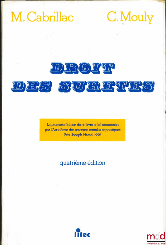 CABRILLAC (Michel) and MOULY (Christian) – SECURITY LAW, 4th ed.